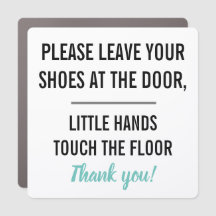 Please Leave Your Shoes at the Door