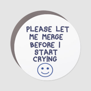 please let me merge before i start crying, Aesthet Car Magnet