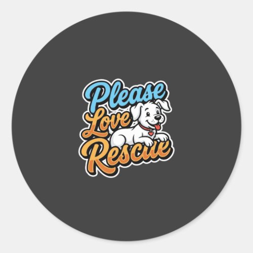 Please Love Rescue Dog Classic Round Sticker