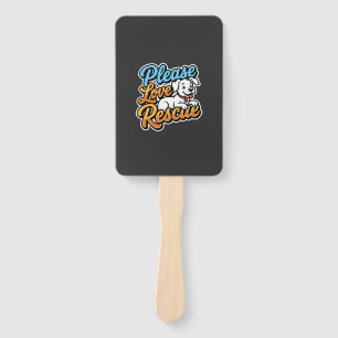 Please Love Rescue Dog Hand Fan