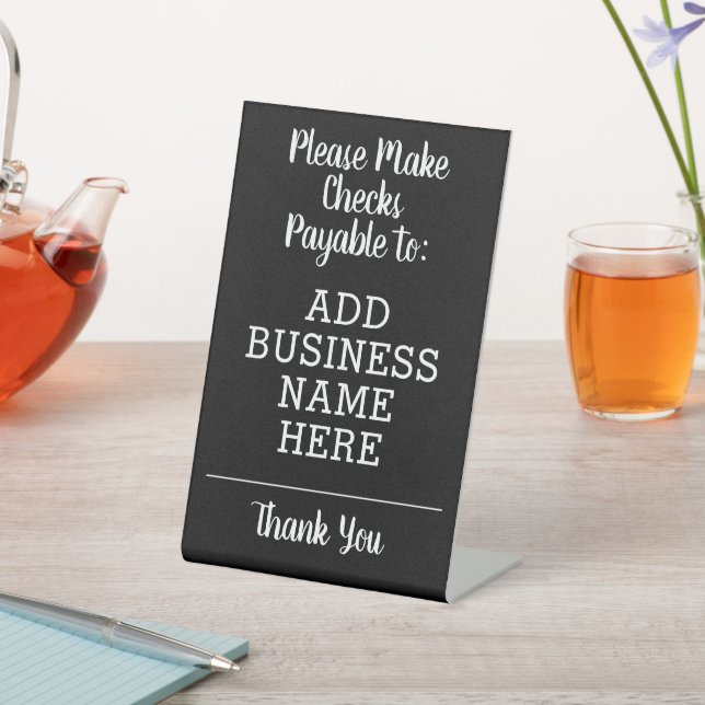 Please Make Checks Payable To - Business Name Desk Pedestal Sign (In SItu)