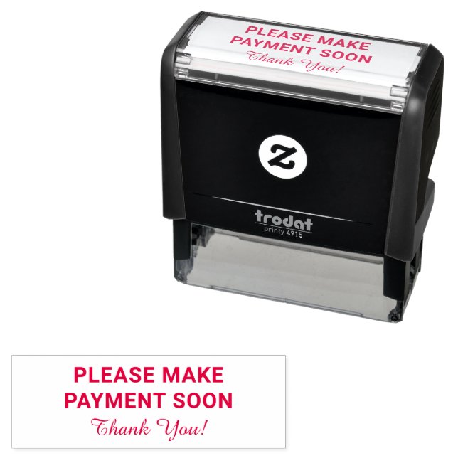 PLEASE MAKE PAYMENT SOON, or DIY Message Self-inking Stamp (In Situ)