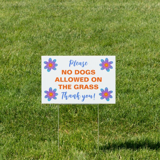 Please No Dogs On The Grass Lawn Yard Sign (Insitu)