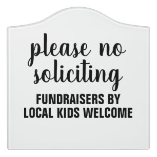 please no soliciting fundraisers by local kids door sign