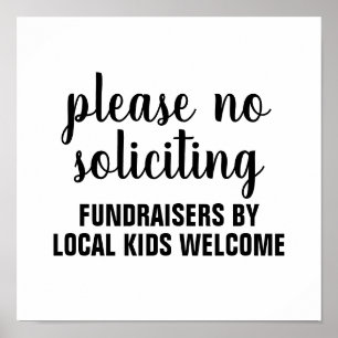 please no soliciting fundraisers by local kids poster