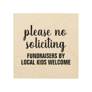 please no soliciting fundraisers by local kids wood wall art