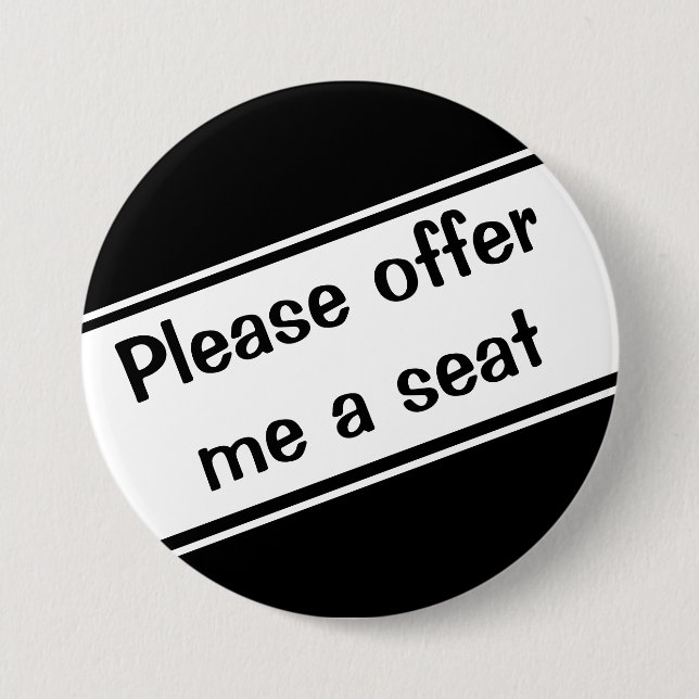 Please offer Me a Seat Button (Front)