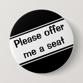 Please offer Me a Seat Button