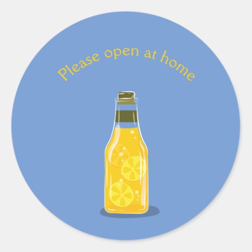 Please Open at Home Drink Responsibly Classic Round Sticker