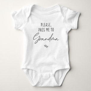 Please Pass Me To Grandma Baby Bodysuit