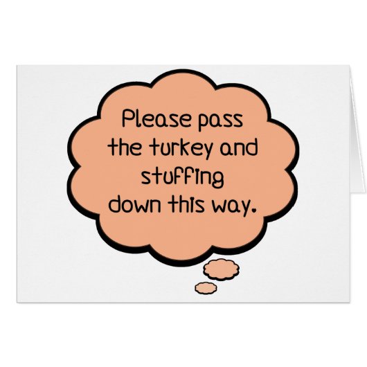 Please Pass The Turkey and Stuffing (Front Horizontal)