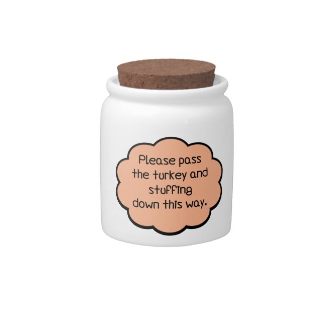 Please Pass The Turkey and Stuffing Candy Jar (Front)
