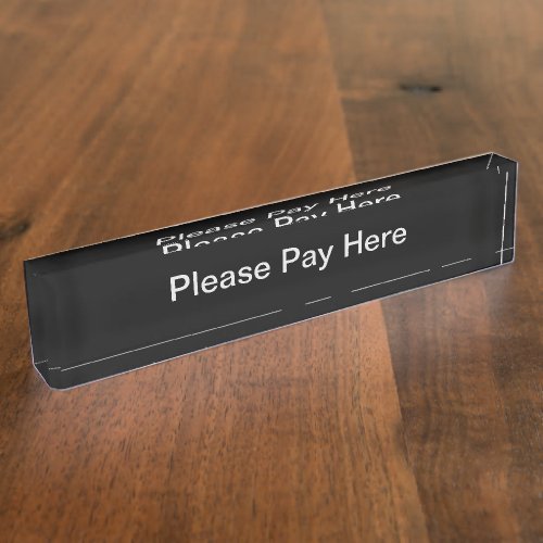Please Pay Here Desk Name Plate