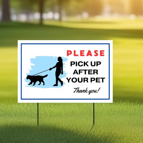 Please pick up after you pet sign