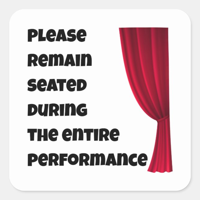 Please Remain Seated” Funny Bathroom Button Square Sticker (Front)