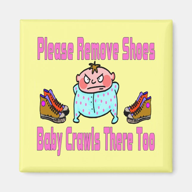 Please Remove Shoes, Baby Crawls Magnet (Front)