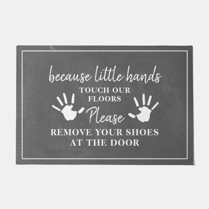 Please Remove Shoes Little Hands Chalkboard Doormat Zazzle