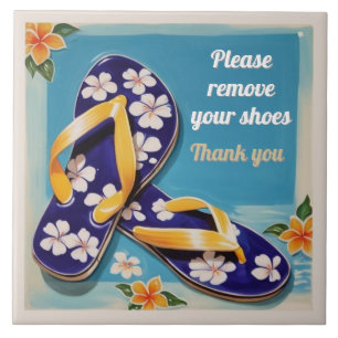 Please Remove Shoes Sign Blue Hawaiian Flip Flops Ceramic Tile