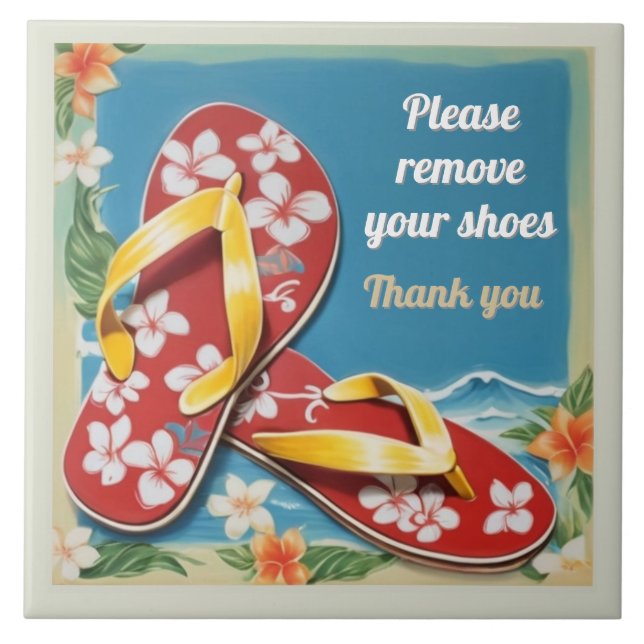 Please Remove Shoes Sign Hawaiian Flip Flops Ceramic Tile (Front)