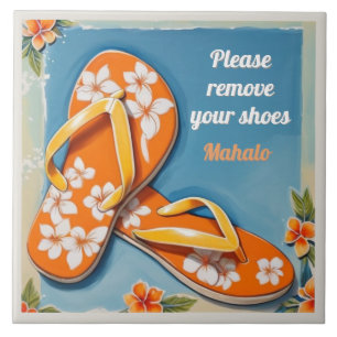Please Remove Shoes Sign Orange Hawaiian FlipFlops Ceramic Tile