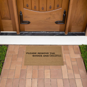'Please Remove Your Shoes And Drama' Typography Fiber Doormat
