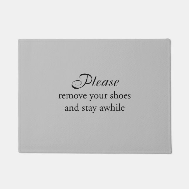 Please Remove Your Shoes and Stay Awhile Floor Mat (Front)