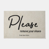 Remove Your Shoes Doormat