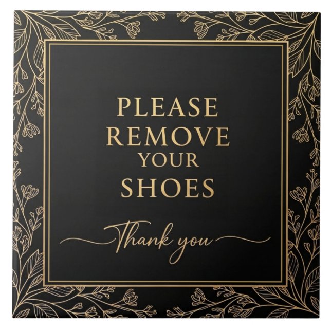 Please Remove Your Shoes Sign black gold botanical Ceramic Tile (Front)