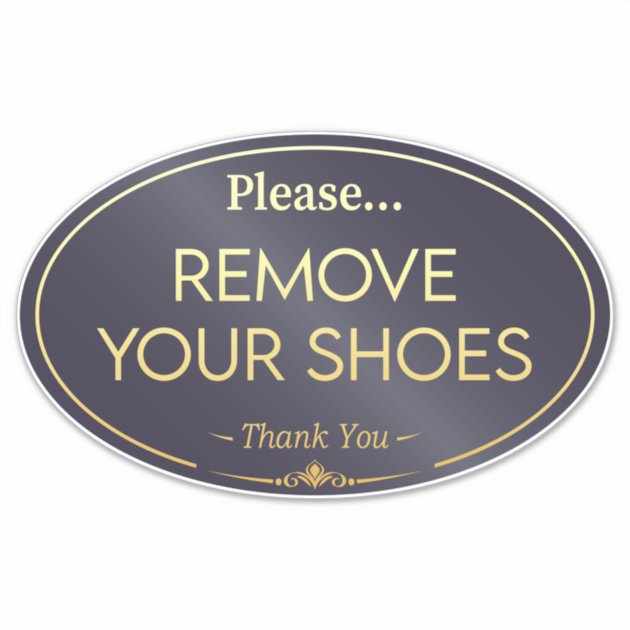 Welcome Please Remove Your Shoes Sign – New Signs