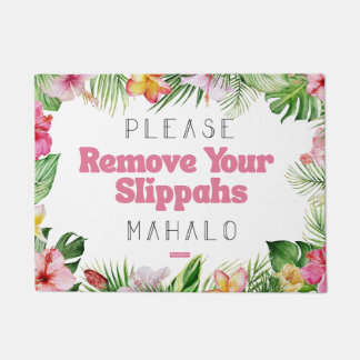 Please Remove Your Slippahs Mahalo Doormat Hawaii