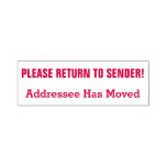 [ Thumbnail: "Please Return to Sender!", "Addressee Has Moved" Self-Inking Stamp ]