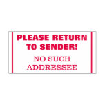 [ Thumbnail: "Please Return to Sender!" "No Such Addressee" Self-Inking Stamp ]