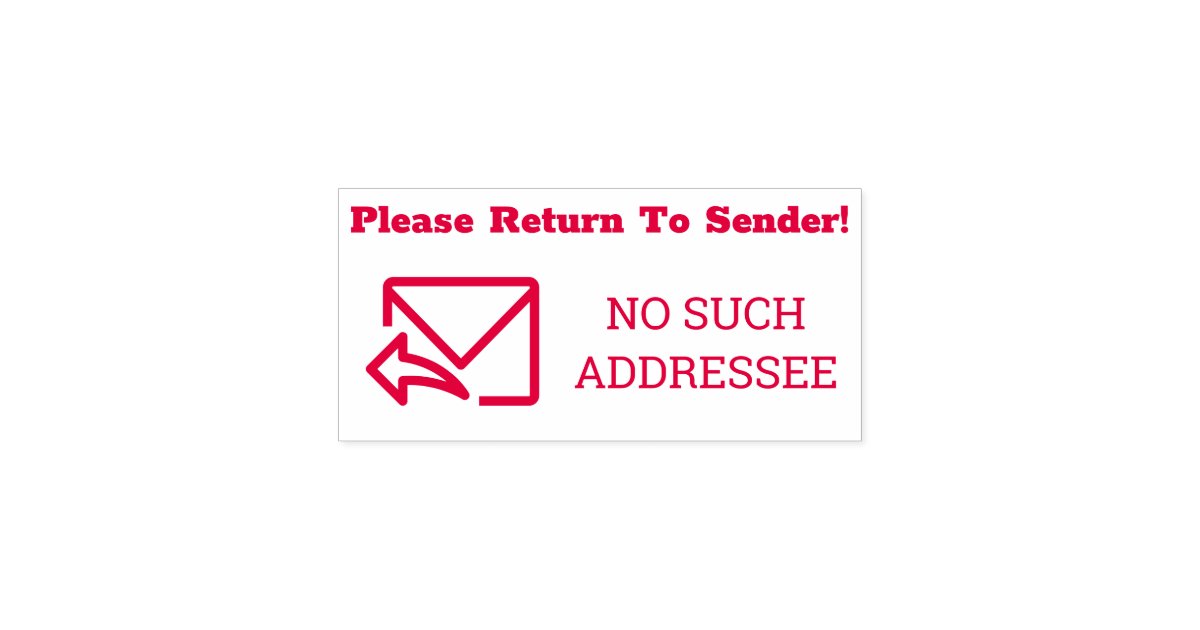 &ldquo;Please Return To Sender!&rdquo;, &ldquo;NO SUCH ADDRESSEE&rdquo; Self-inking Stamp | Zazzle
