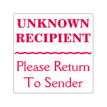 [ Thumbnail: "Please Return to Sender", "Unknown Recipient" Self-Inking Stamp ]