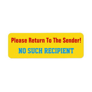 "Please Return To The Sender!" "NO SUCH RECIPIENT" Label