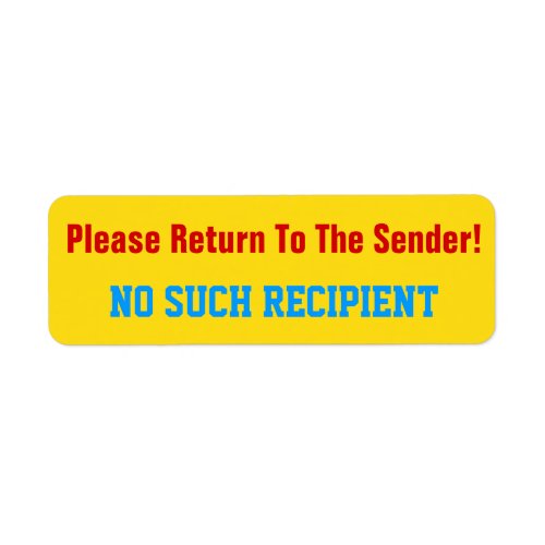Please Return To The Sender NO SUCH RECIPIENT Label