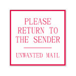 [ Thumbnail: "Please Return to The Sender" "Unwanted Mail" Self-Inking Stamp ]