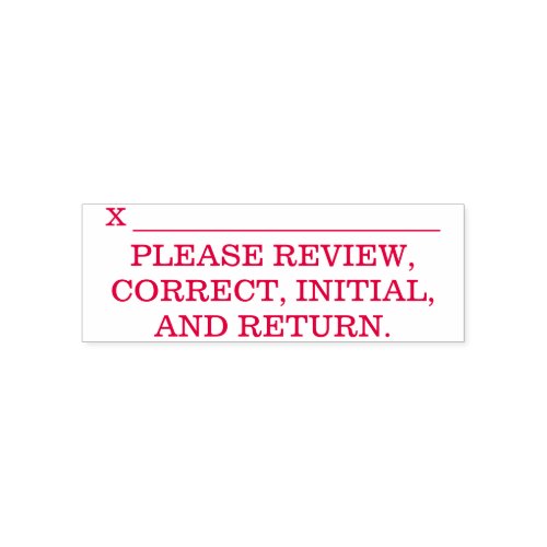 PLEASE REVIEW CORRECT INITIAL AND RETURN SELF_INKING STAMP