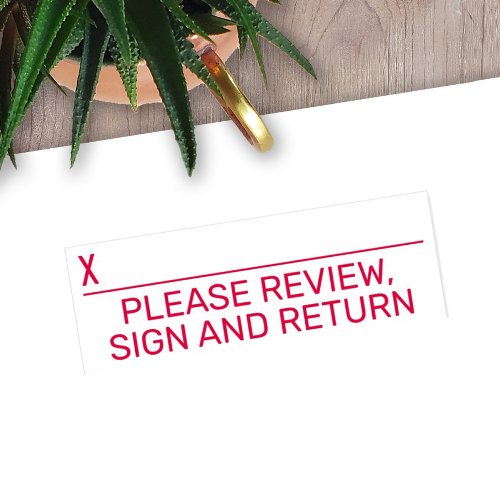 Please Review Sign Return with x signing line Self_inking Stamp