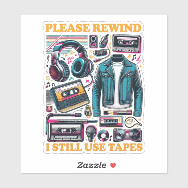 Please Rewind - I still Use Tabes Sticker (Sheet)