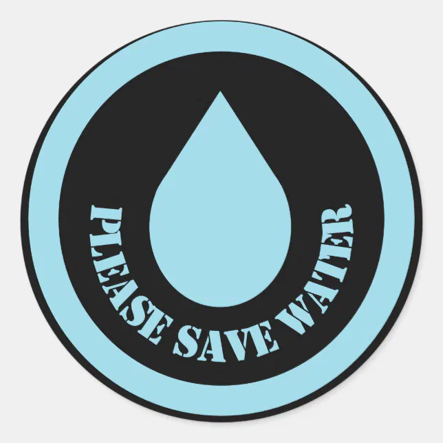 Please Save Water Classic Round Sticker | Zazzle