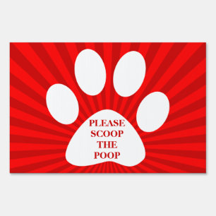 please scoop the poop : red rays sign