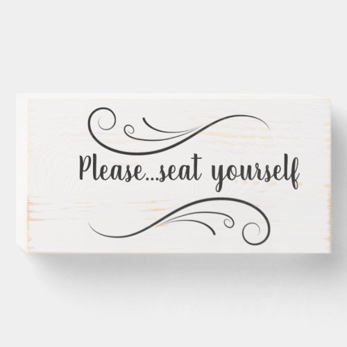 Please Seat Yourself Bathroom Wood Box Sign