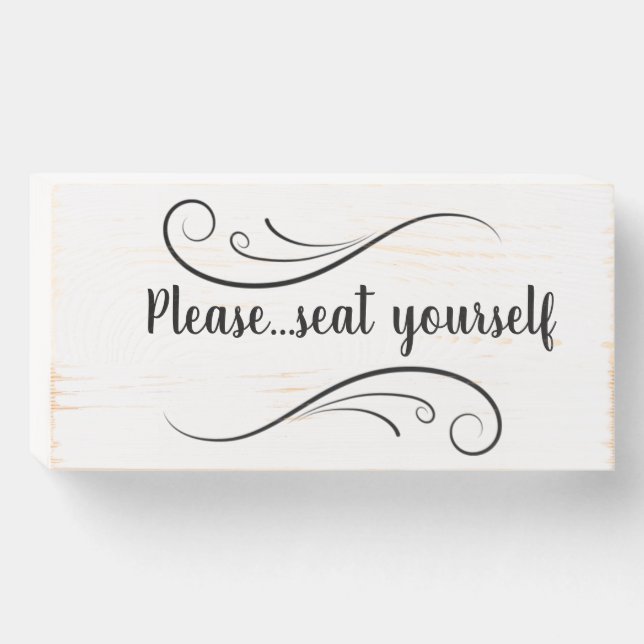 “Please Seat Yourself” Bathroom Wood Box Sign (Front Horizontal)
