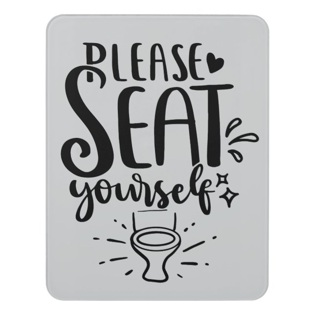 "Please Seat Yourself" Funny Bathroom or Café Door Sign (Contemporary Vert)