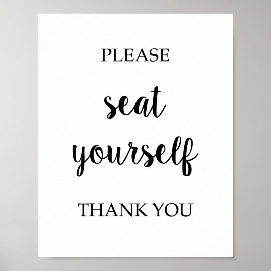 Please Seat Yourself Poster | Zazzle.com