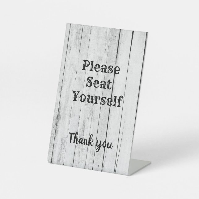Please Seat Yourself Theatre, Wedding, Restaurant Pedestal Sign (Front)