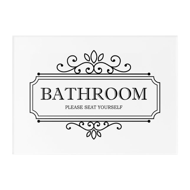 Please Seat Yourself Vintage Bathroom Sign Acrylic Print (Front)