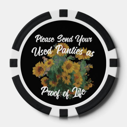 Please Send Your Used Panties as Proof of Life Poker Chips