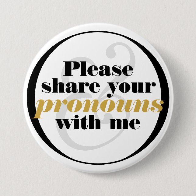 Please Share Pronouns Black White Classy Lettering Button (Front)